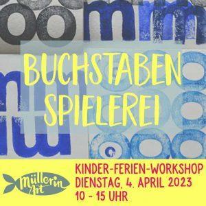 "Buchstaben-Spielerei"     Kinder-Workshop